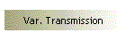 Var. Transmission